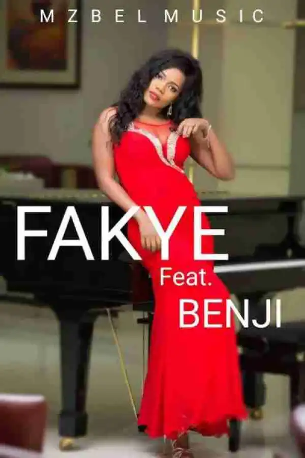 Mzbel - Fakye ft. Quabena Benji